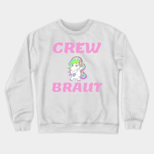 Bachelorette Party Shirt Unicorn Crew Bride Crewneck Sweatshirt